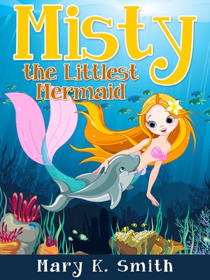cover image of Misty the Littlest Mermaid